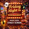 Friday Night Is Musicals Night
