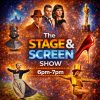 The Stage & Screen Show